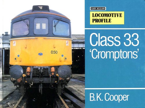 Locomotive Profile: Class 33s
