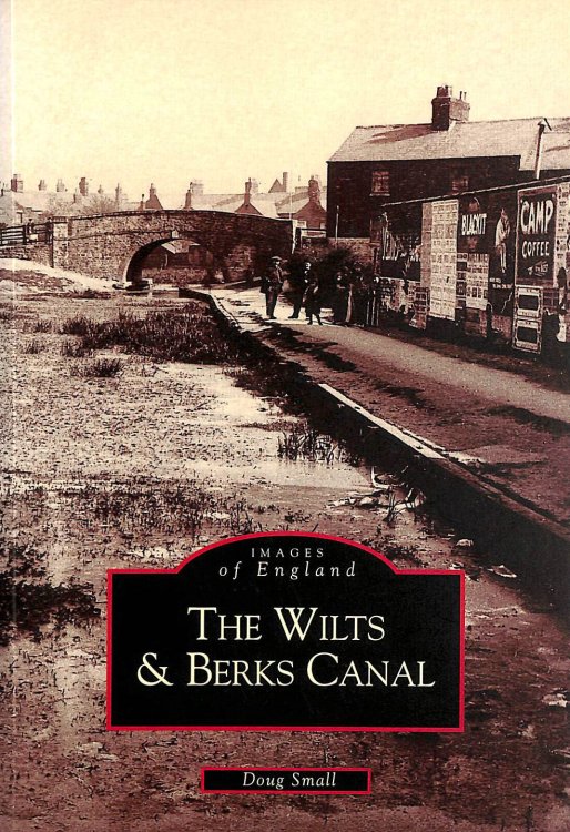The Wilts & Berks Canal: Images of England