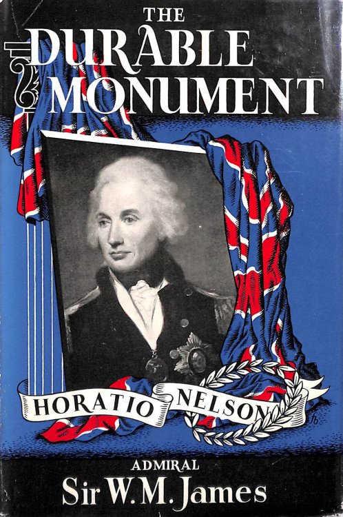 The Durable Monument: Horatio Nelson