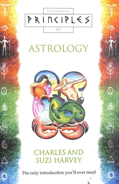 Astrology: The only introduction you'll ever need (Principles of)