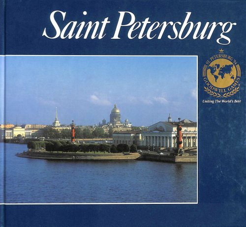 Saint Petersburg '94 Goodwill Games Uniting the Wo
