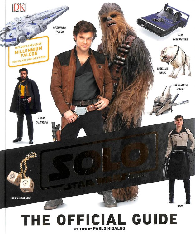 Solo A Star Wars Story The Official Guide