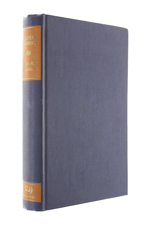 Pioneer America (History of Human Society Series)