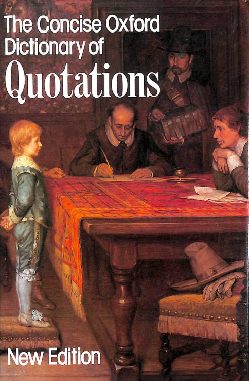 The Concise Oxford Dictionary of Quotations