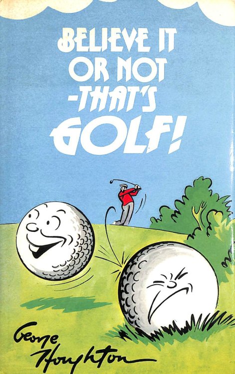Believe it or Not - That's Golf