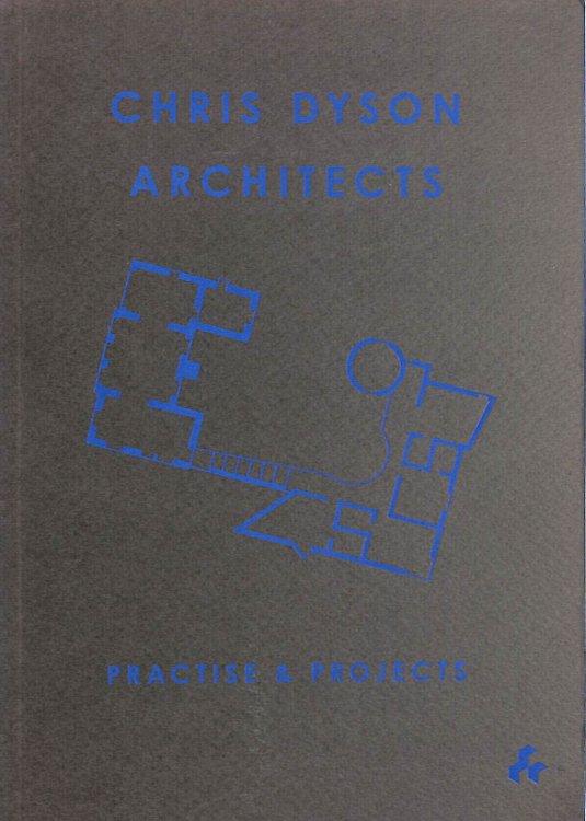 Practise & Projects Chris Dyson Architects