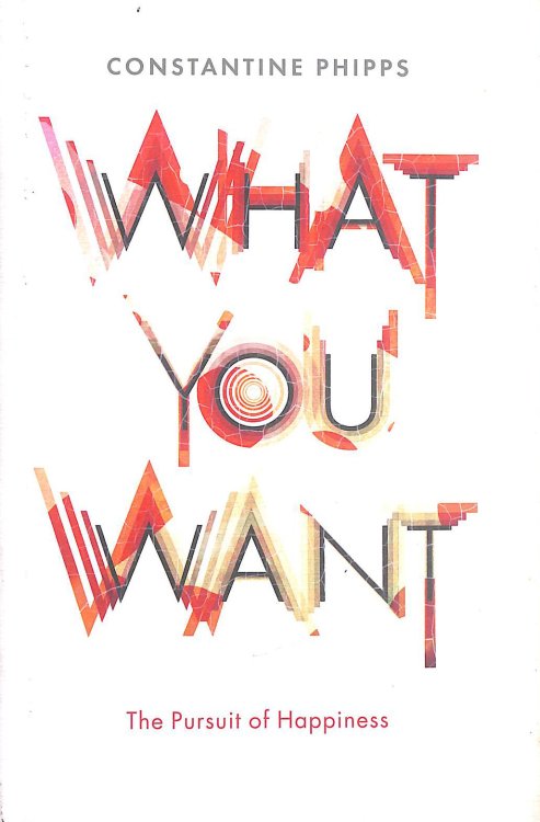 Image for What You Want What You Want