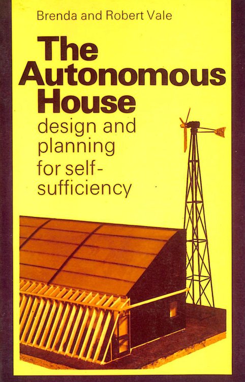 Image for The Autonomous House: Planning for Self-sufficiency in Energy The Autonomous House: Planning for Self-sufficiency in Energy