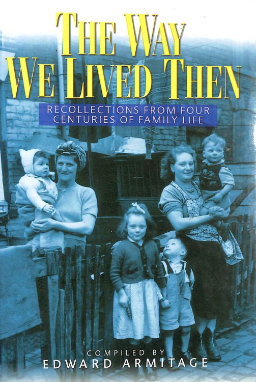 Image for Way We Lived Then Way We Lived Then
