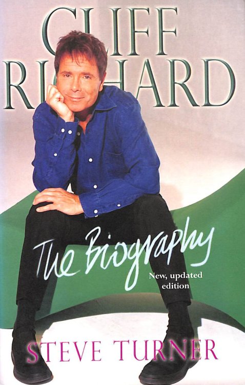 Cliff Richard: The Biography