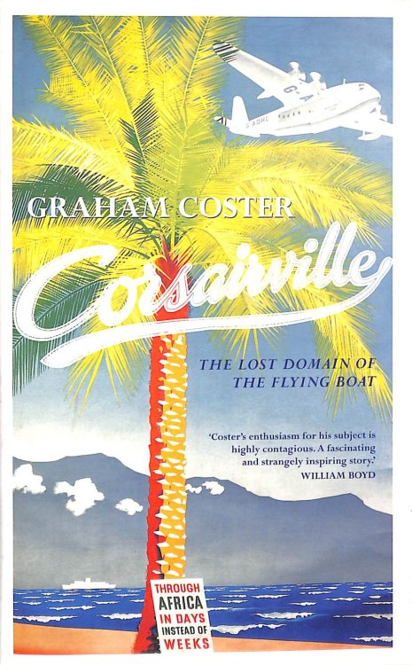 Image for Corsairville: The Lost Domain of the Flying Boat Corsairville: The Lost Domain of the Flying Boat