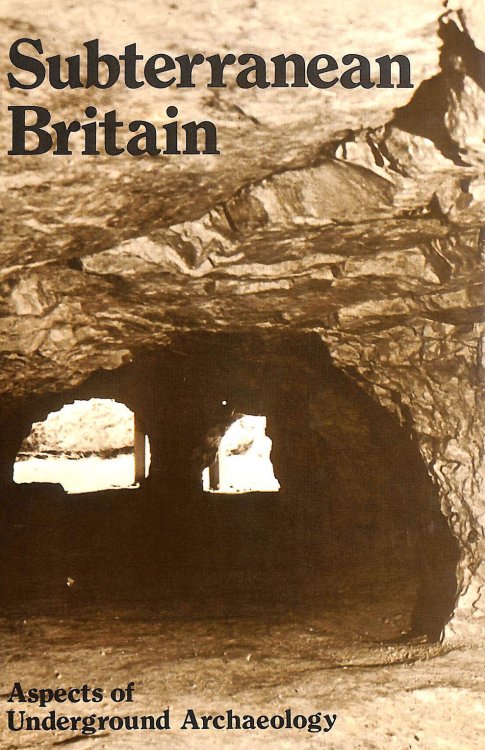 Image for Subterranean Britain: Aspects of underground archaeology Subterranean Britain: Aspects of underground archaeology
