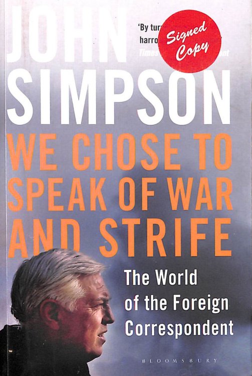 Image for We Chose to Speak of War and Strife, Signed by the author We Chose to Speak of War and Strife, Signed by the author