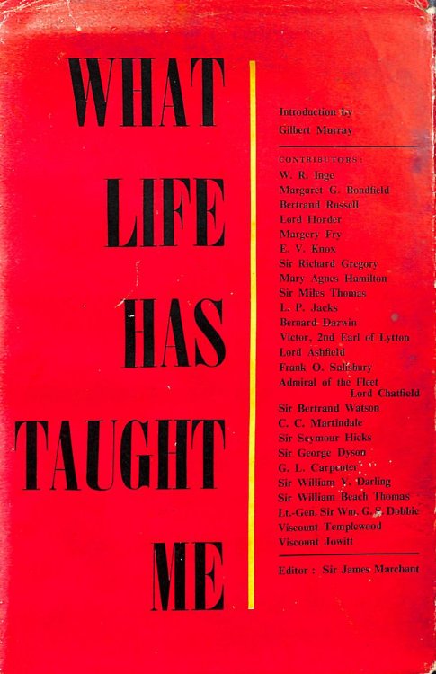 Image for What Life Has Taught Me: By Twenty Five Distinguished Men and Women What Life Has Taught Me: By Twenty Five Distinguished Men and Women