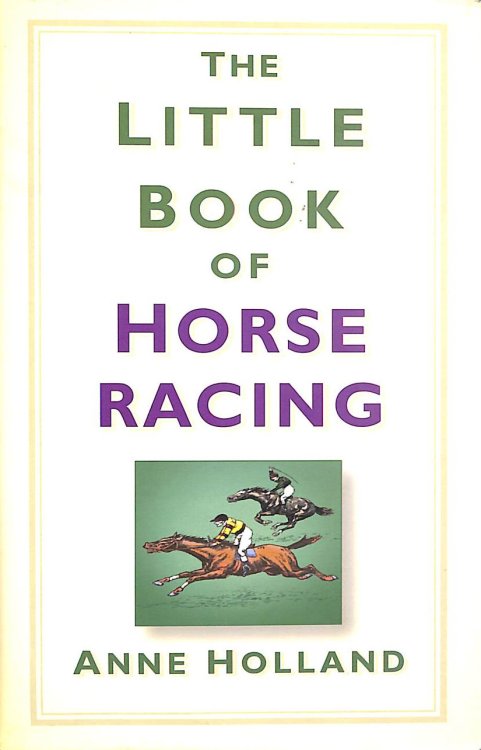 The Little Book of Horse Racing