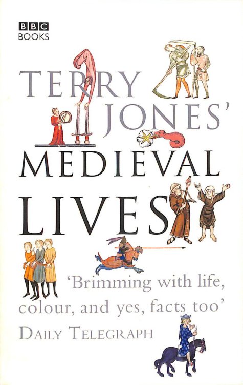 Terry Jones' Medieval Lives
