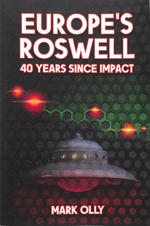 Europe's Roswell: 40 Years Since Impact