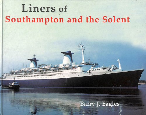 Liners of Southampton and the Solent