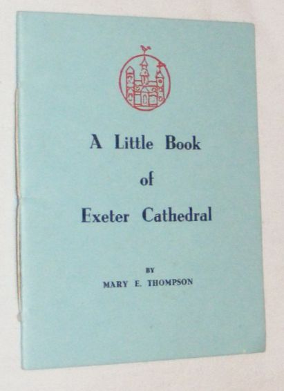 A Little Book of Exeter Cathedral