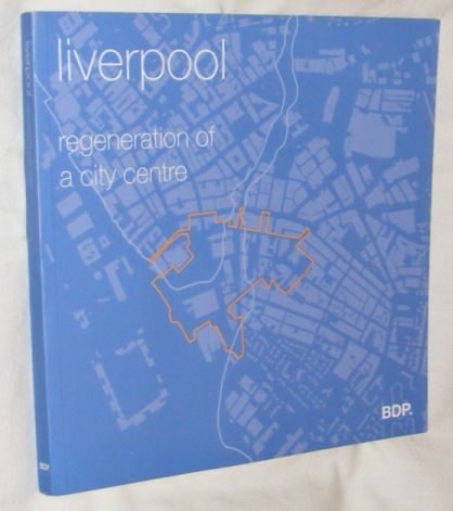 Liverpool: Regeneration of a City Centre