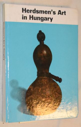 Image for Herdsmen's Art in Hungary Herdsmen's Art in Hungary
