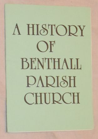 Image for A History of Benthall Parish Church (St Bartholomew's) A History of Benthall Parish Church (St Bartholomew's)