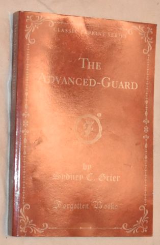 Image for The Advanced-Guard (Classic Reprint) The Advanced-Guard (Classic Reprint)
