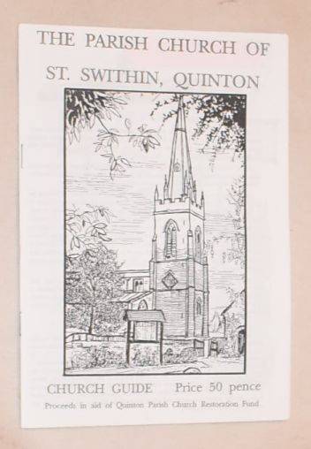 The Parish Church of St Swithin, Quinton: church guide