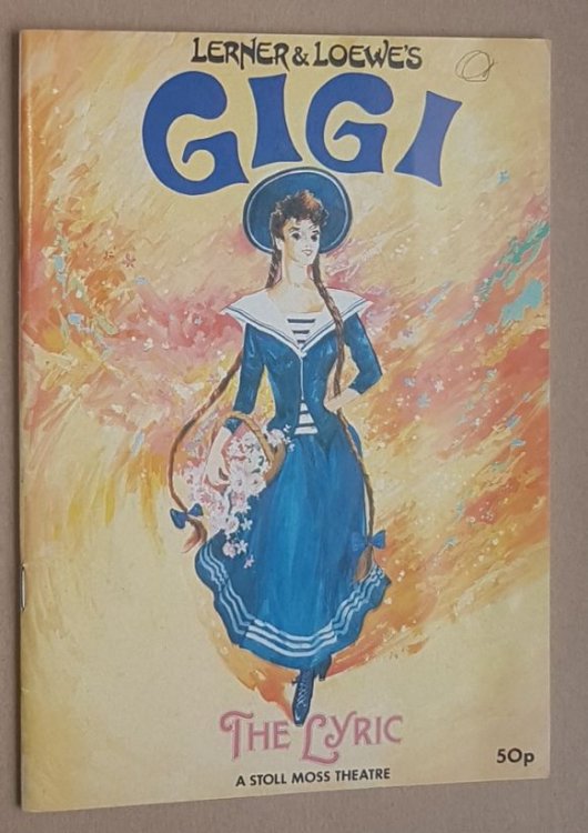 Lerner & Loewe's Gigi. The Lyric, theatre programme