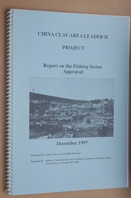 Image for China Clay Area LEADER II Project: Report on the Fishing Sector Appraisal December 1997 China Clay Area LEADER II Project: Report on the Fishing Sector Appraisal December 1997