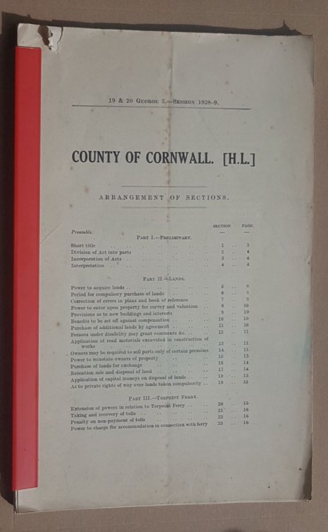 County of Cornwall [H.L.]: An Act to empower the County Council.to extend and improve Torpoint Ferry, and to construct a new bridge and street works at Penryn, to alter the boundary between Cornwall & Devon. 19 & 20 Geo.5 Session 1928-9