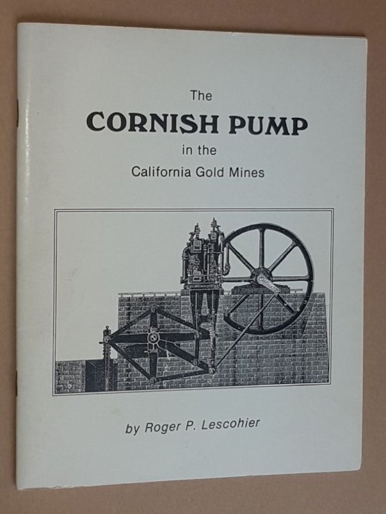 The Cornish Pump in the California Gold Mines
