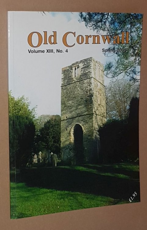 Old Cornwall vol.XIII, no.4, Spring 2005