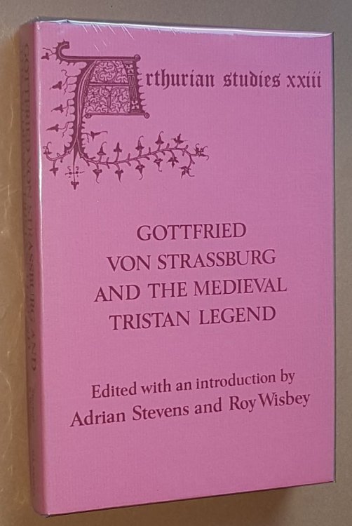 Image for Gottfried von Stassburg and the Medieval Tristan Legend: papers from an Anglo-North American Symposium Gottfried von Stassburg and the Medieval Tristan Legend: papers from an Anglo-North American Symposium
