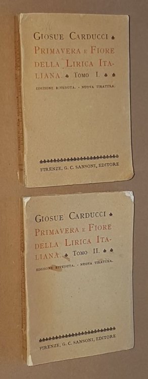 Primavera e Firoe Della Lirica Italiana [2 vols]