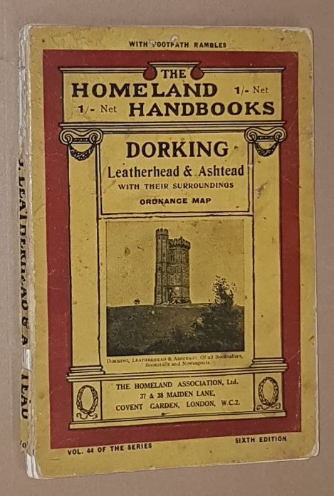Dorking, Leatherhead and Ashtead with their surroundings (The Homeland Handbook Volume 44)