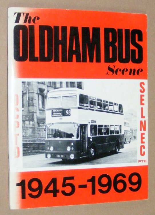 Image for The Oldham Bus Scene 1945-1969 The Oldham Bus Scene 1945-1969