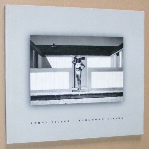 Image for Larry Silver: Suburban Vision Larry Silver: Suburban Vision