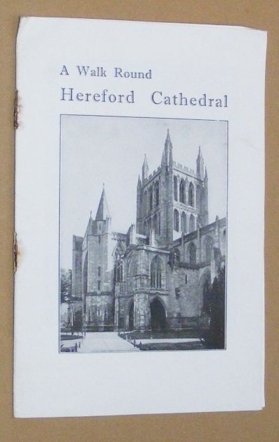 Image for A Walk Round Hereford Cathedral A Walk Round Hereford Cathedral