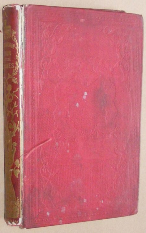 A Picturesque Tour of the River Thames in its western course; including particular descriptions of Richmond, Windsor and Hampton Court
