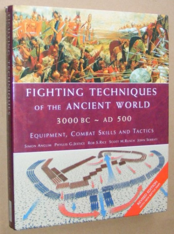 Image for Fighting Techniques of the Ancient World 3000 BC - AD 500: equipment, combat skills and tactics Fighting Techniques of the Ancient World 3000 BC - AD 500: equipment, combat skills and tactics