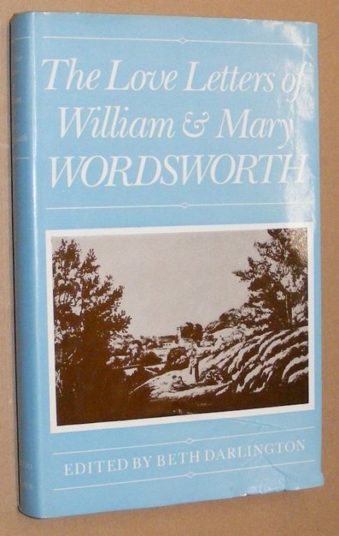 Image for The Love Letters of William and Mary Wordsworth The Love Letters of William and Mary Wordsworth
