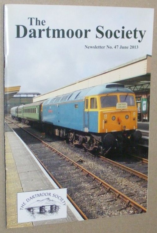 The Dartmoor Society Newsletter no.47 June 2013