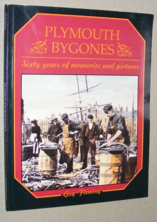 Plymouth Bygones: sixty years of memories and pictures