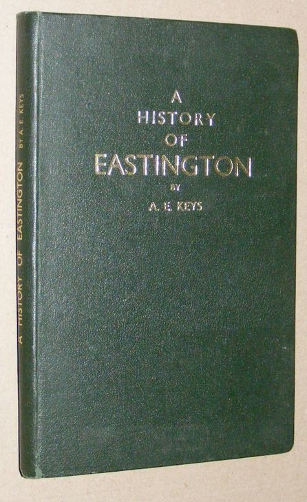A History of Eastington near Stonehouse in Gloucestershire