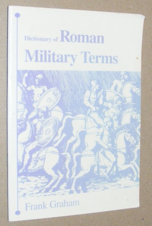 Image for Dictionary of Roman Military Terms Dictionary of Roman Military Terms