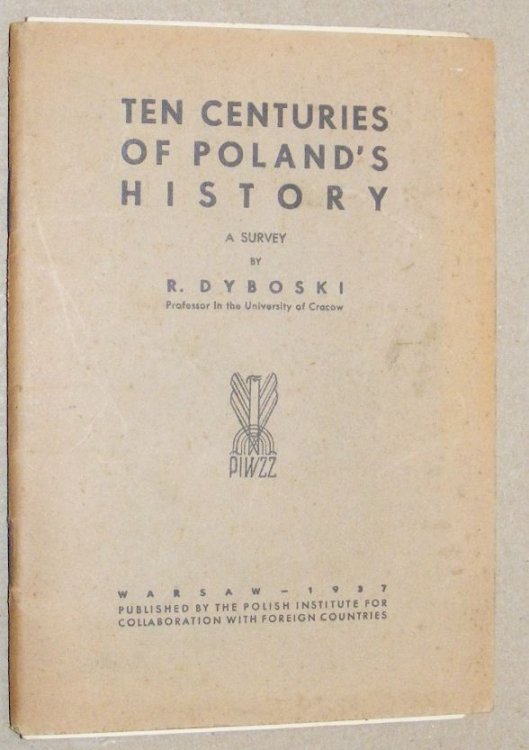 Image for Ten Centuries of Poland's History: a survey Ten Centuries of Poland's History: a survey