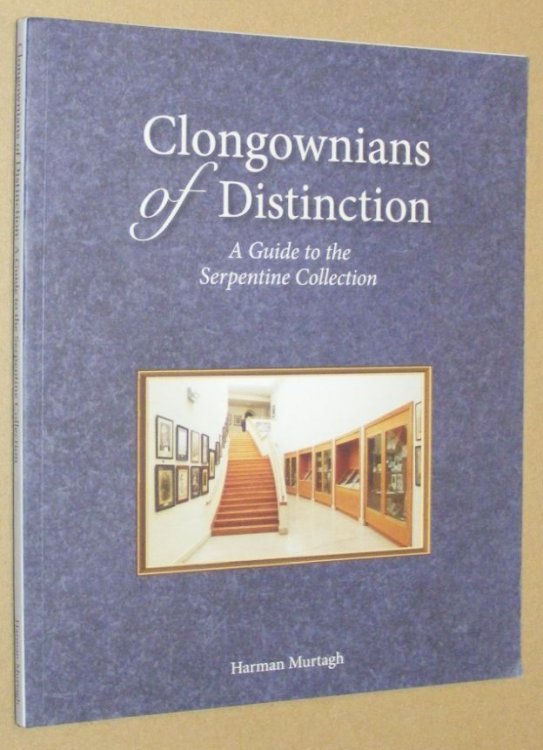 Clongownians of Distinction: a guide to the Serpentine Collection
