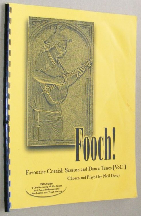 Fooch! Favourite Cornish session and dance tunes (Vol. 1). Includes 2 CDs featuring all the tunes and cross references to Nos Lowen and Troyl Dances