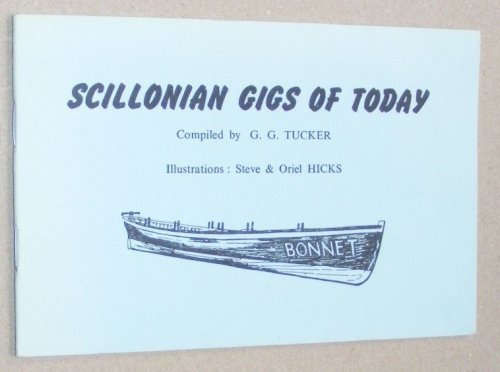 Scillonian Gigs of Today